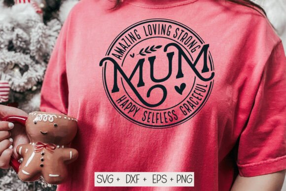 A Designer's Look at Mum is Strong SVG for Mother’s Day Projects