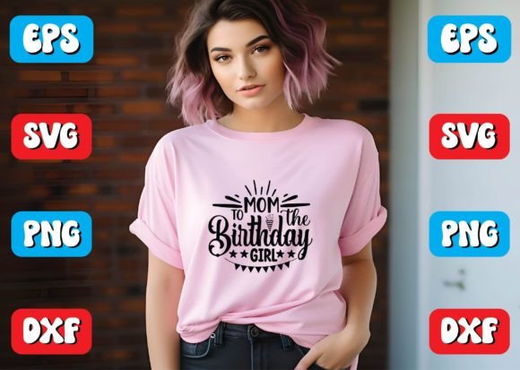 A Designer's Review of the Mom to the Birthday Girl SVG