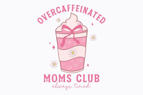 Coquette Coffee Mom Club Design Review for Embroidery
