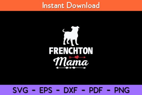 Frenchton Mama Funny Dog Mama Best Pet: A Designer’s Embroidery Review