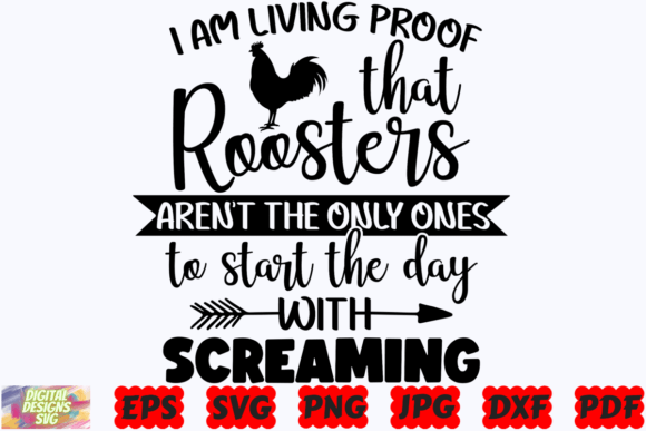I Am Living Proof That Roosters SVG Mom
