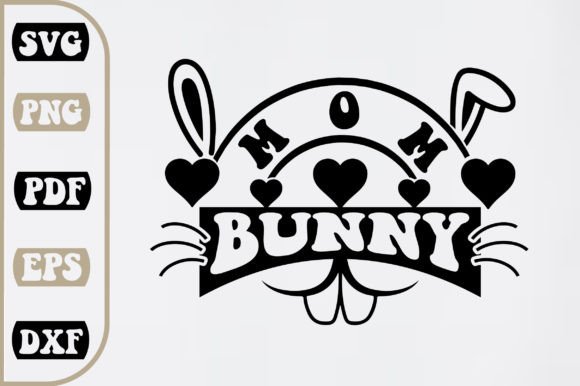 Mom Bunny Svg Design Review for Embroidery Projects