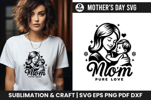 Mother's Day SVG Mom Pure Love