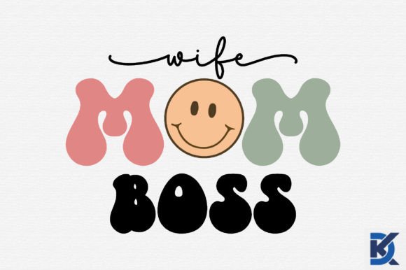 Retro Wife Mom Boss Svg for Real Embroidery Projects