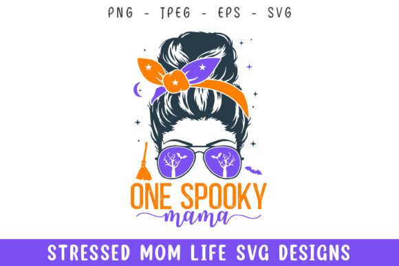 Spooky Mama Mom Hair Mom Life SVG Design Review