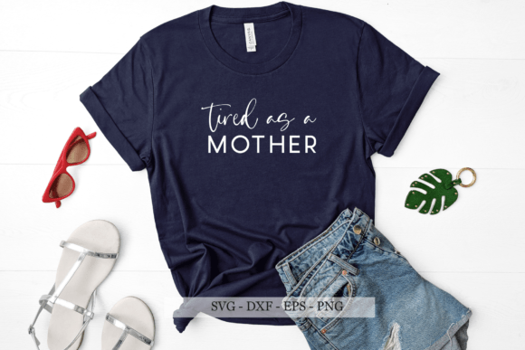 Tired As a Mother Svg: An Honest Embroidery Design Review